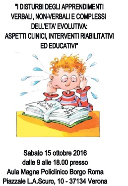 I Disturbi degli apprendimenti verbali, non verbali e complessi dell'età evolutiva: aspetti clinici, interventi educativi ed educativi