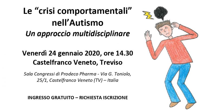 Le “crisi comportamentali” nell’Autismo Un approccio multidisciplinare